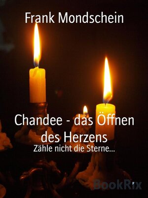 cover image of Chandee--das Öffnen des Herzens
